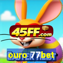 ouro 77bet